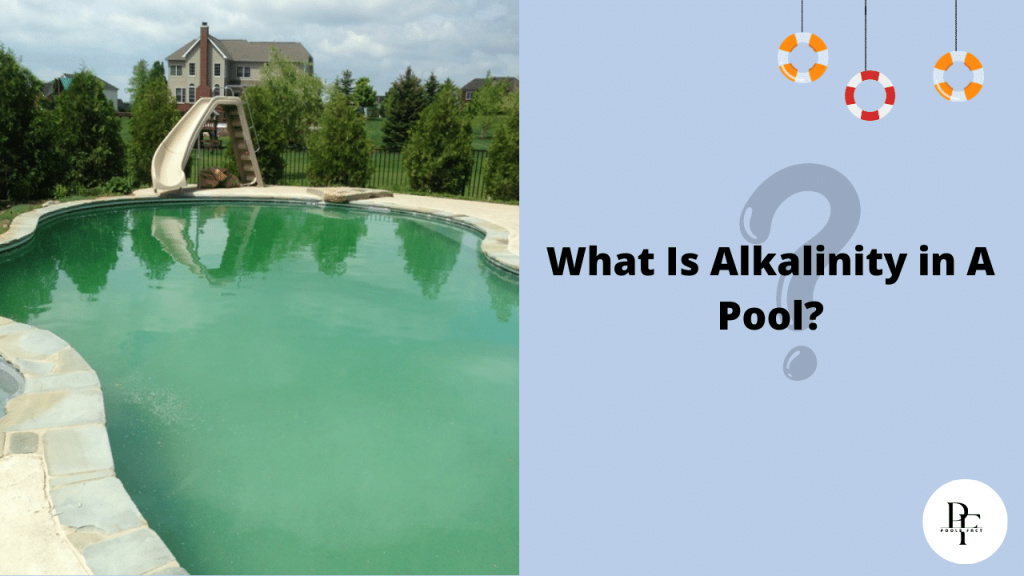 What Is Alkalinity in A Pool?