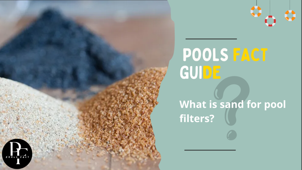 what is Sand for pool filters