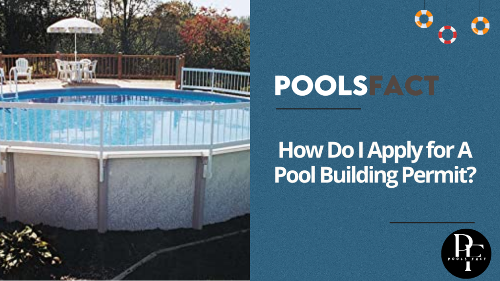 How Do I Apply for A Pool Building Permit?